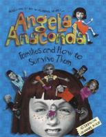 Families and How to Survive Them (Angela Anaconda) 0743440579 Book Cover