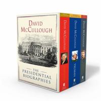 David McCullough: The Presidential Biographies: John Adams, Mornings on Horseback, and Truman 1501189026 Book Cover