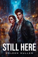 Still Here 1805108093 Book Cover
