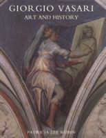 Giorgio Vasari: Art and History 0300049099 Book Cover