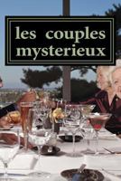 Les Couples Mysterieux: La Demeure de Fedex Et Rebecca 1546533699 Book Cover