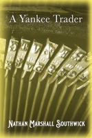 A Yankee Trader null Book Cover