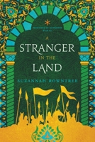 A Stranger in the Land (Watchers of Outremer) 1764314301 Book Cover