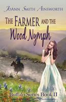 The Farmer and the Wood Nymph 1611608988 Book Cover
