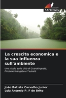 La crescita economica e la sua influenza sull'ambiente (Italian Edition) 6207205774 Book Cover