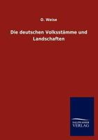 Die Deutschen Volksst Mme Und Landschaften 3846012734 Book Cover