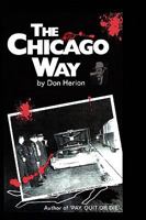 The Chicago Way 1450016383 Book Cover