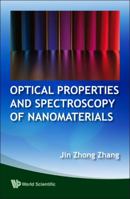 Optical Properties and Spectroscopy of Nanomaterials 9812836659 Book Cover