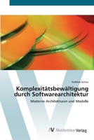 Komplexitatsbewaltigung Durch Softwarearchitektur 3639398793 Book Cover