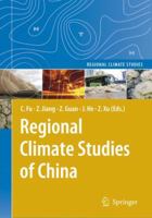 Regional Climate Studies of China (Regional Climate Studies) 3540792414 Book Cover