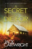 A Secret To Die For 1916986358 Book Cover