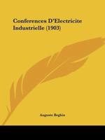 Conferences D'Electricite Industrielle (1903) 116034602X Book Cover