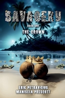 Savagery: Book One: The Crown 1966111002 Book Cover