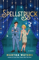 Spellstruck: A Novel 1668215241 Book Cover