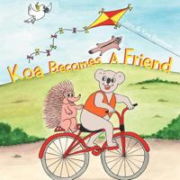 Koa Becomes a Friend 1449761534 Book Cover