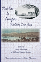 Parsloes to Pompeii Wedding Tour 1844 1911391100 Book Cover