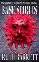 Base Spirits 1453643001 Book Cover