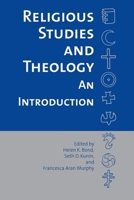 Religious Studies and Theology: An Introduction (Religion, Race, and Ethnicity) 0814799140 Book Cover