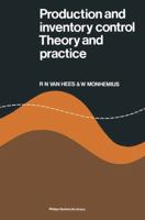 Production and Inventory Control: Theory and Practice 1349013145 Book Cover