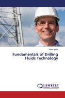 Fundamentals of Drilling Fluids Technology 6202050896 Book Cover