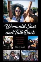 Womanist Sass and Talk Back 1498288863 Book Cover