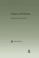 Origins of Predicates: Evidence from Plains Cree 1138994693 Book Cover