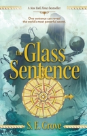 The Glass Sentence 0670785024 Book Cover