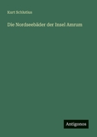 Die Nordseebader Der Insel Amrum 3846063878 Book Cover
