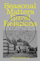 Seasonal Matters Rural Relations 9083362183 Book Cover