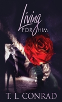 Living for Him B0CH2P666C Book Cover