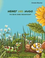 Henry und Hugo - Die Reise einer Freundschaft: Ideal zum Vorlesen und für Erstleser B0CNZC6925 Book Cover