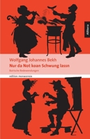 Nur Da Not Koan Schwung Lassn 3869060239 Book Cover