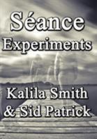 Seance Experiments 1941754678 Book Cover