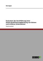 Evaluation der Durchführung einer Online-Qualifizierungsberatung von kleinen und mittleren Unternehmen 3640822161 Book Cover