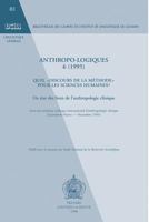Anthropo-Logiques 6 (1995): Quel Discours de la Methode Pour Les Sciences Humaines? Un Etat Des Lieux de l'Anthropologie Clinique. Actes Du Troisi 9068318217 Book Cover