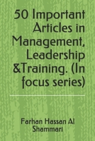 50 Important Articles in Management, Leadership &Training. B095GS5HLK Book Cover