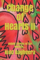Change of Hearts II: Untold Stories of the Mystics... 1698323735 Book Cover