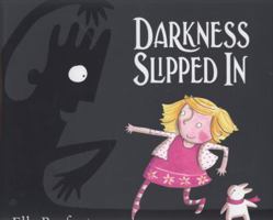 Darkness Slipped In 0753462095 Book Cover