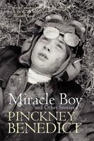 Miracle Boy and Other Stories 1935708015 Book Cover