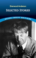 Selected Stories by Sherwood Anderson Simplified Characters 0486836398 Book Cover