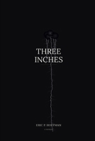 Three Inches: A Memoir B0HH3HR9L3 Book Cover