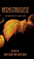 Herbstauslese (German Edition) 3384847709 Book Cover