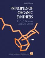 Principles of Organic Synthesis 0751401269 Book Cover