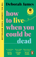 How to Live When You Could Be Dead 1785043595 Book Cover