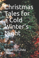 Christmas Tales for a Cold Winter's Night B08L3XC1KR Book Cover