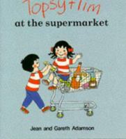 Topsy and Tim at the Supermarket 0216928575 Book Cover