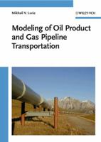 Modeling Of Oil Product And Gas Pipeline Transportation 3527408339 Book Cover