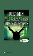 Reichsein will gelernt sein 3749795142 Book Cover