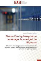 Etude D'Un Hydrosysta]me AMA(C)Naga(c) Le Marigot de Bignona 3841782981 Book Cover