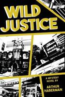 Wild Justice 1988170141 Book Cover